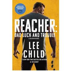 Reacher: Bad Luck and Trouble Movie Tie-In Lee Child 9780593725504