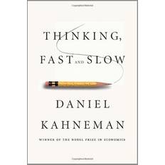 Thinking, Fast and Slow