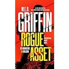 Books W. E. B. Griffin Rogue Asset by Andrews & Wilson A Presidential Agent Novel, Band 9 (Geheftet)