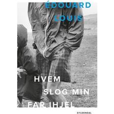 Bøger Hvem slog min far ihjel Edouard Louis (Indbundet)