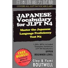 Japanese Vocabulary for JLPT N4: Master the Japanese Language Proficiency Test N4 Japanese Language Proficiency Test N4 1