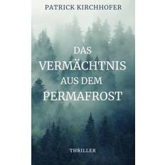 Das Vermächtnis aus dem Permafrost