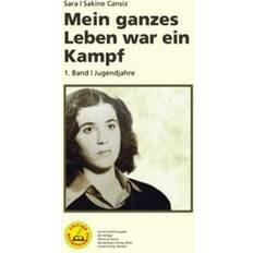 Mein ganzes Leben war ein Kampf Bd. 1