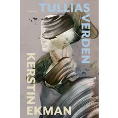 Tullias verden Kerstin Ekman 9788702333541 (E-bog)