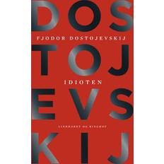 Idioten F.M. Dostojevskij (E-bok, 2017)