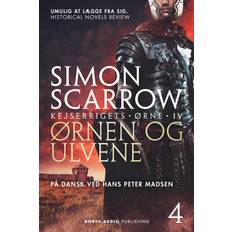 Ørnen og Ulvene Simon Scarrow (E-bok)