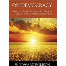 On Democracy W. Edward Rolison (Indbundet)