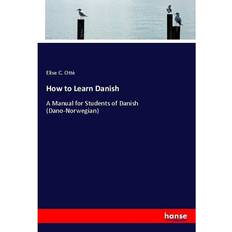 How to Learn Danish Elise C Otte 9783337085902