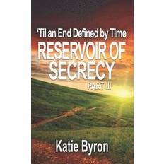 Reservoir of Secrecy Katie Byron 9781952805257 (Hæftet)