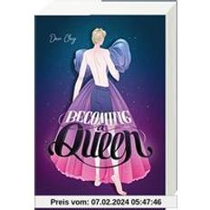 Bücher Becoming a Queen humorvolle LGBTQ -Romance, die mitten ins Herz geht und dort bleibt