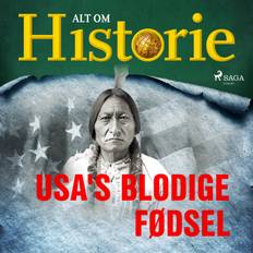 USA's blodige fødsel Alt om Historie 9788726381320 (Lydbog, MP3)