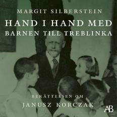 Hand i hand med barnen till Treblinka berättelsen om Janusz Korczak, Ljudbok