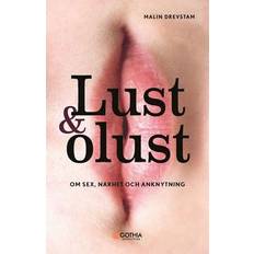 Lust & olust om sex, närhet och ank