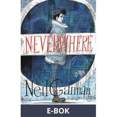 Neverwhere Neil Gaiman (E-bok)