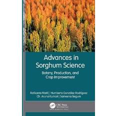 Books Advances in Sorghum Science Botany Production and Crop Improvement (Paperback)