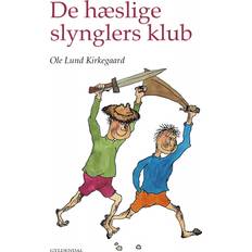 De hæslige slynglers klub og andre gode historier Ole Lund Kirkegaard 9788702209532