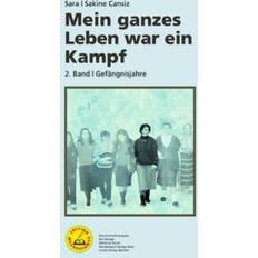 Mein ganzes Leben war ein Kampf Bd. 2