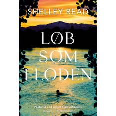 Løb som floden Shelley Read 9788740083460 (E-bog)