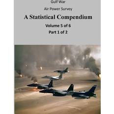 Gulf War Air Power Survey a Statistical Co. Office of Air Force