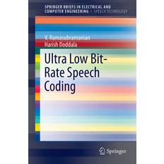 Ultra Low Bit-Rate Speech Coding V. Ramasubramanian 9781493913404 (Hæftet)