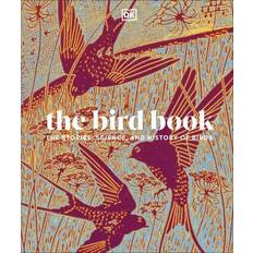 Books The Bird Book: The Stories, Science, and History of Birds