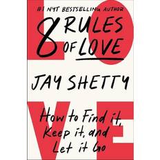 8 Rules of Love Jay Shetty 9781668022580 (Hæftet)