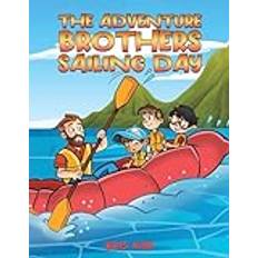 The Adventure Brothers Sailing Day Wais Kind 9781035814114 (Hæftet)