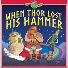 When Thor Lost his Hammer (Inbunden)