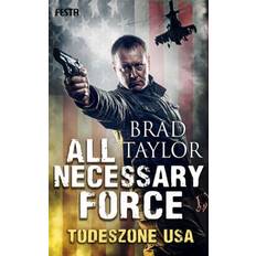 All Necessary Force Todeszone USA (Geheftet)