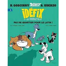 Livres Idéfix et les irréductibles Tome 1 pas de quartier pour le latin !