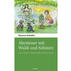 Abenteuer Bücher Abenteuer mit Waldi und Schnurz