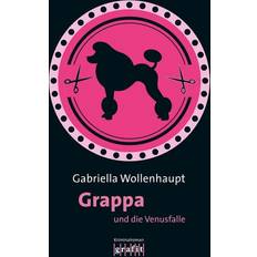 Grappa und die Venusfalle (Geheftet)