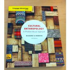 Books Cengage Advantage Books: Cultural Anthropology: A Problem-Based Approach