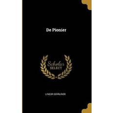 De Pionier Lindor Serrurier 9780469044791 (Hæftet)