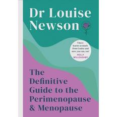 The Definitive Guide to the Perimenopause Dr Louise Newson