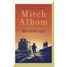 The Little Liar: The moving, life-affirmin. Mitch Albom