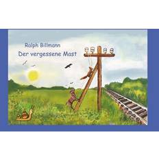 Der vergessene Mast