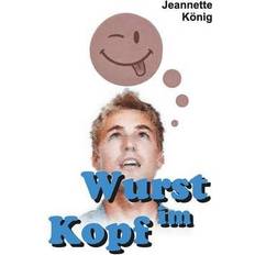 Wurst im Kopf