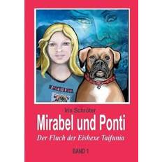 Mirabel und Ponti (Geheftet)