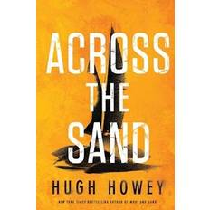 Across the Sand Hugh Howey