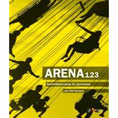 Arena 123 Samhällskunskap för gymnasiet Lars-Olof Karlsson Upplaga 1