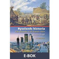 Rysslands historia från Alexander II till Vladimir Putin (E-bok, 2022)