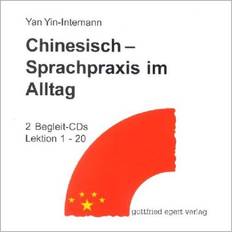 Chinesisch Bücher Chinesisch Sprachpraxis im Alltag. Ein Lehrbuch für Anfänger Chinesisch Sprachpraxis im Alltag