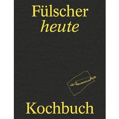 Fülscher heute: Kochbuch (Relié)