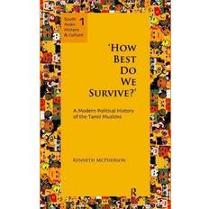 Tamil Bøger 'How Best Do We Survive ' Kenneth McPherson 9780415589130