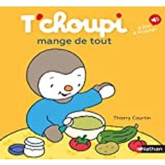 T'choupi mange de tout Dès 2 ans: 72 (Inbunden)