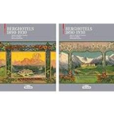 Berghotels 1890-1930: Südtirol, Nordtirol Trentino: Bauten Projekte Von Musch & Lun Otto Schmid (Inbunden, 2015)