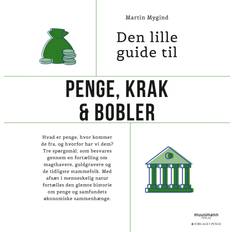 Den lille guide til penge, krak \u0026 bobler (Hæftet)