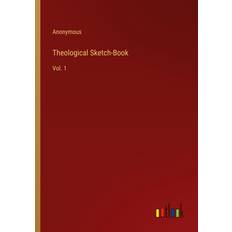 Theological Sketch-Book Anonymous 9783385247888