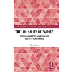 The Liminality of Fairies Piotr Spyra 9780367858605 (Indbundet)